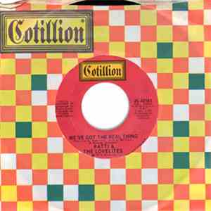 Patti & The Lovelites - Is That Lovin' In Your Heart / We've Got The Real Thing