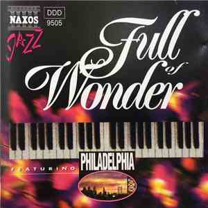 Philadelphia - Full Of Wonder