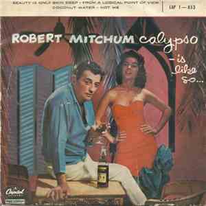 Robert Mitchum With Calypso Band - Calypso - Is Like So! Part 1