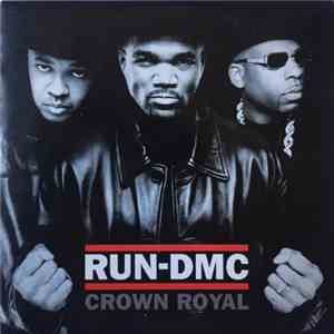 Run DMC - Crown Royal
