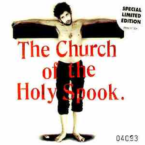 Shane MacGowan And The Popes - The Church Of The Holy Spook