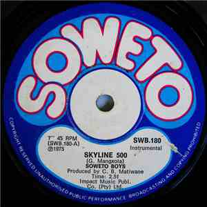 Soweto Boys - Skyline 500 / Dlamini Special