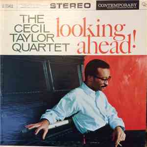 The Cecil Taylor Quartet - Looking Ahead!
