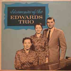 The Edwards Trio - Harmonies Of The Edwards Trio