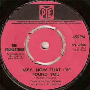 The Foundations - Baby, Now That I've Found You