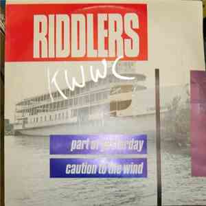 The Riddlers  - Part Of Yesterday / Caution To The Wind