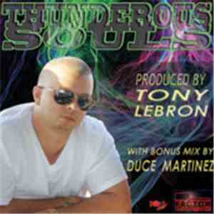 Tony Lebron - Thunderous Souls