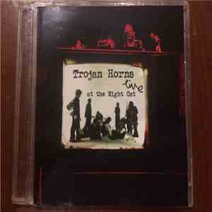 Trojan Horns - Live At The Night Cat