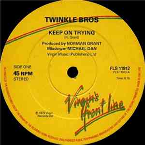 Twinkle Bros - Keep On Trying