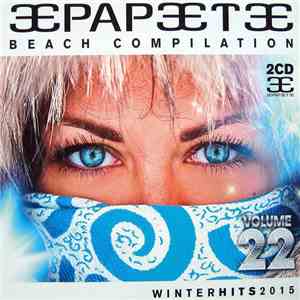 Various - Papeete Beach Compilation - Winter Hits 2015 - Volume 22