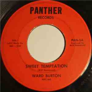 Ward Burton - Sweet Temptation / If'n
