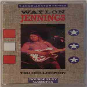 Waylon Jennings - The Collection