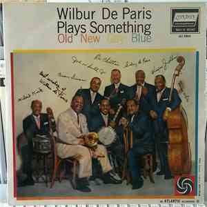 Wilbur De Paris - Plays Something Old New Gay blue