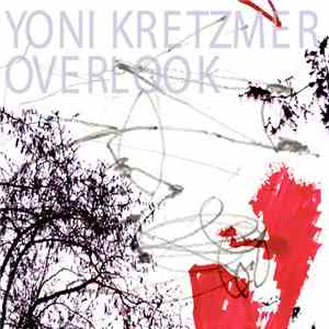 Yonatan Kretzmer - Overlook