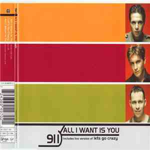 911 - All I Want Is You
