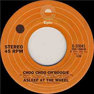 Asleep At The Wheel - Choo Choo Ch'Boogie