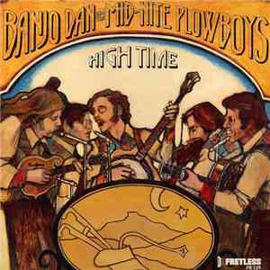 Banjo Dan And The Mid-Nite Plowboys - High Time