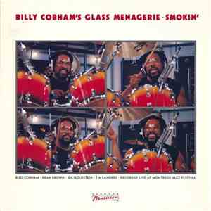 Billy Cobham's Glass Menagerie - Smokin'