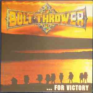 Bolt Thrower - ...For Victory