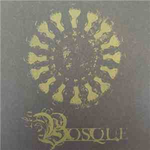 Bosque  - Bosque