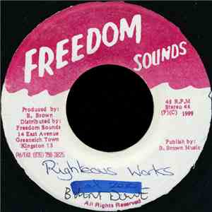 Brent Dowe - Righteous Works