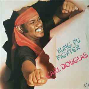Carl Douglas - Kung Fu Fighter