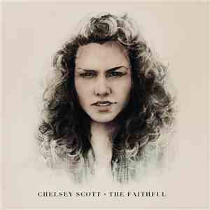 Chelsey Scott - The Faithful