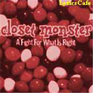 Closet Monster - A Fight For What Is Right