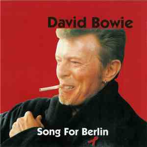 David Bowie - Song For Berlin