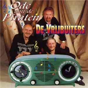 De Vrijbuiters - Ode Aan De Piraten