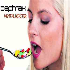 Deftrax - Mental Disaster