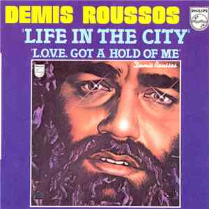 Demis Roussos - Life In The City / L.O.V.E. Got A Hold Of Me