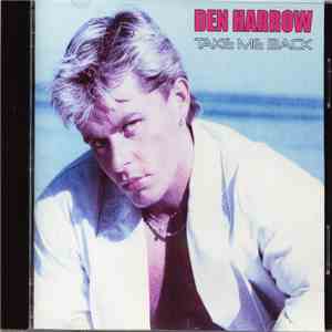 Den Harrow - Take Me Back