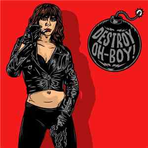 Destroy-Oh-Boy - Destroy-Oh-Boy