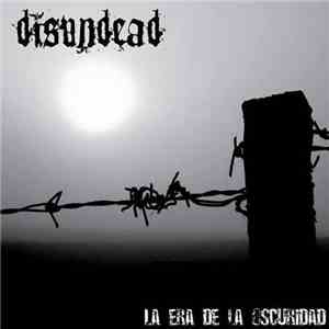 Disundead - La Era De La Oscuridad
