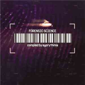 Egorythmia - Forensic Science