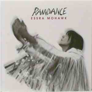 Essra Mohawk - Raindance