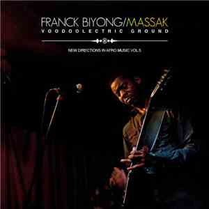 Franck Biyong - Voodoolectric Ground