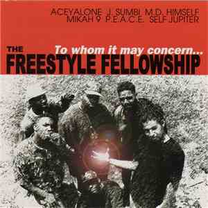 Freestyle Fellowship - To Whom It May Concern...