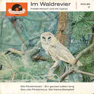 Friedel Hensch Und Die Cyprys - Im Waldrevier