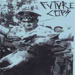 Future Cops - Future Cops