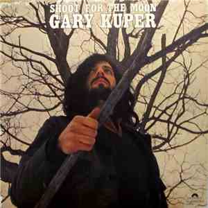 Gary Kuper - Shoot For The Moon