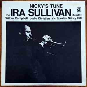 Ira Sullivan Quintet - Nicky's Tune
