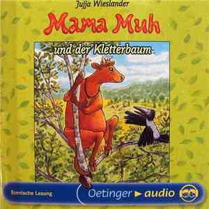 Jujja Wieslander - Mama Muh Und Der Kletterbaum
