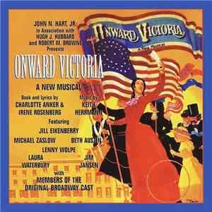 Keith Herrmann, Charlotte Anker, Irene Rosenberg, Various - Onward Victoria ...