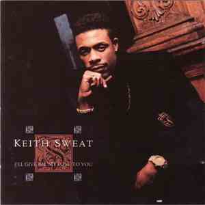 Keith Sweat - I'll Give All My Love To You