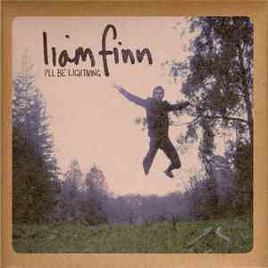 Liam Finn - I'll Be Lightning