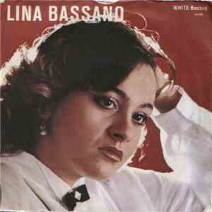 Lina Bassano - Inutilmente