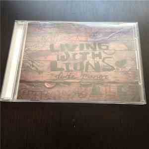 Living With Lions - Dude Manor