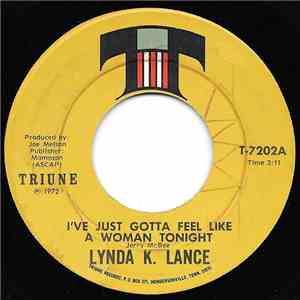 Lynda K. Lance - I've Just Gotta Feel Like A Woman Tonight / God's Gift To Me